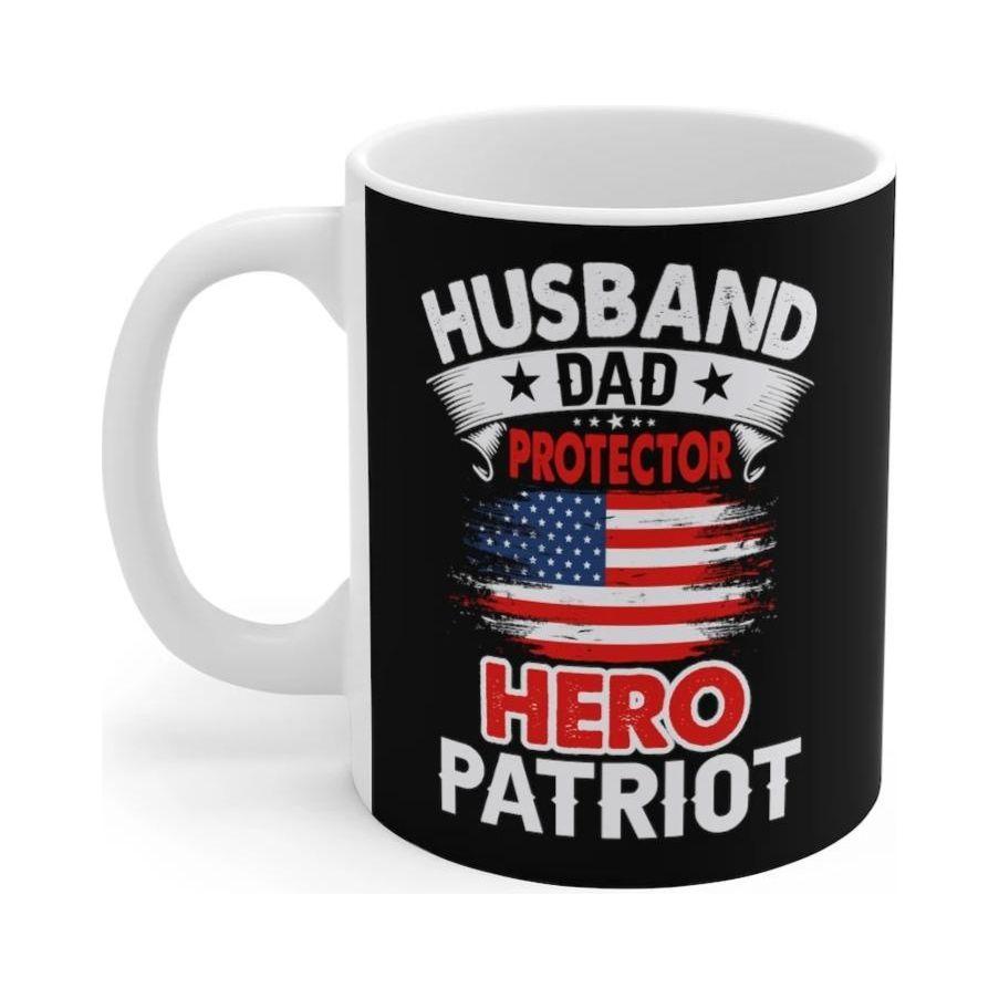 Husband, Dad, Protector, Hero, Patriot Mug