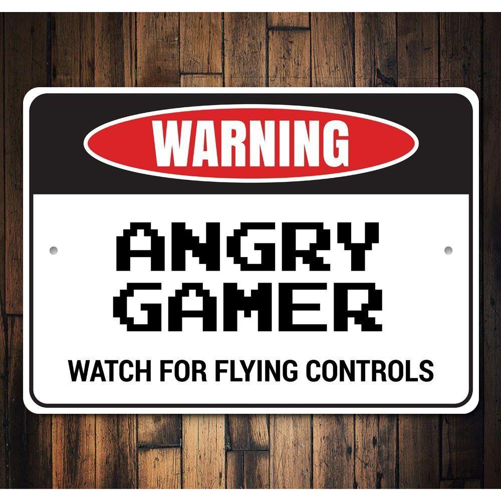 Angry Gamer Sign