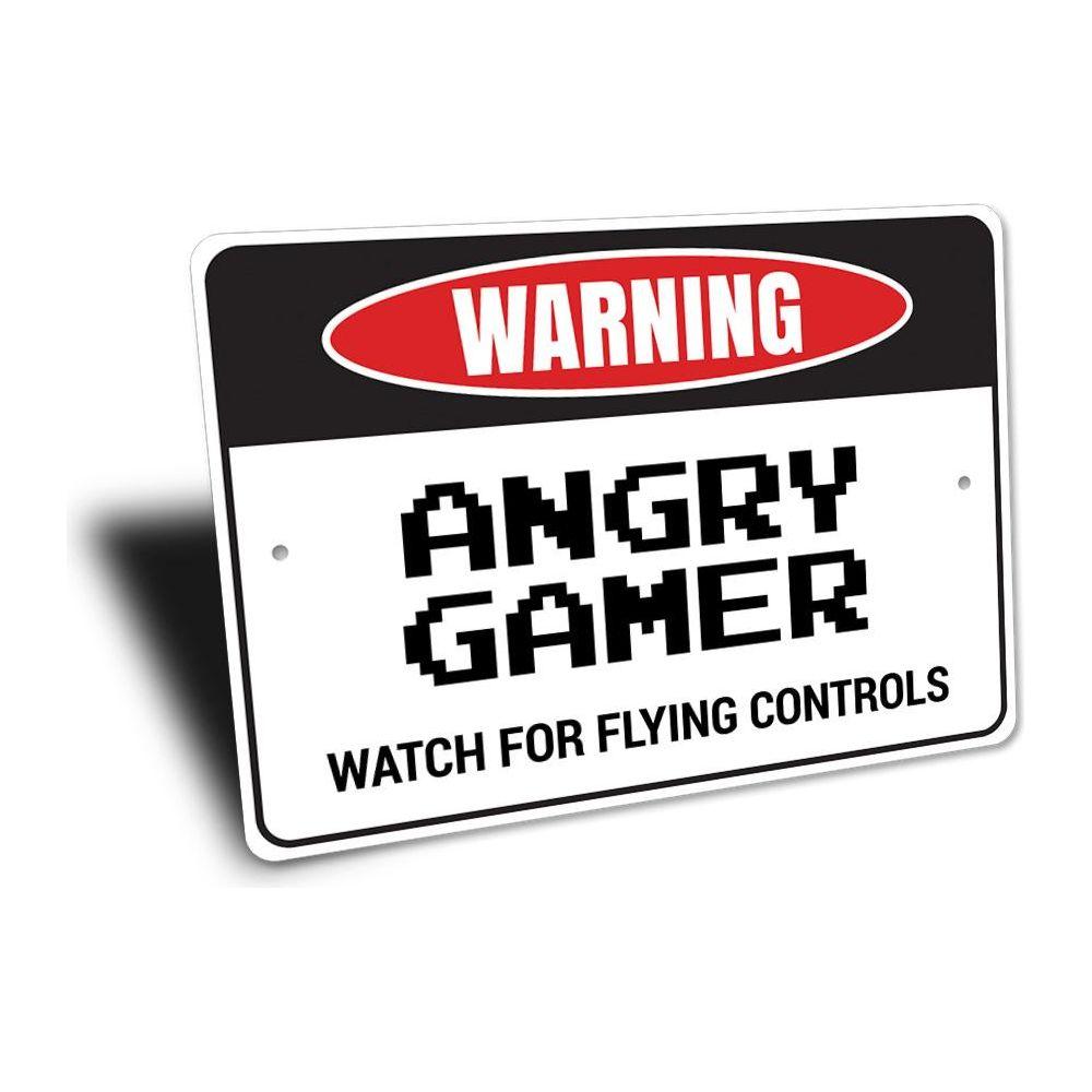 Angry Gamer Sign