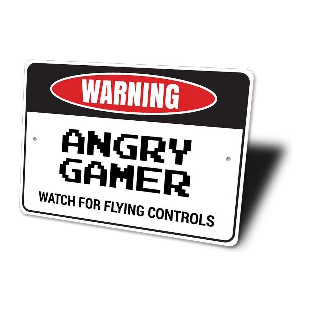 Angry Gamer Sign