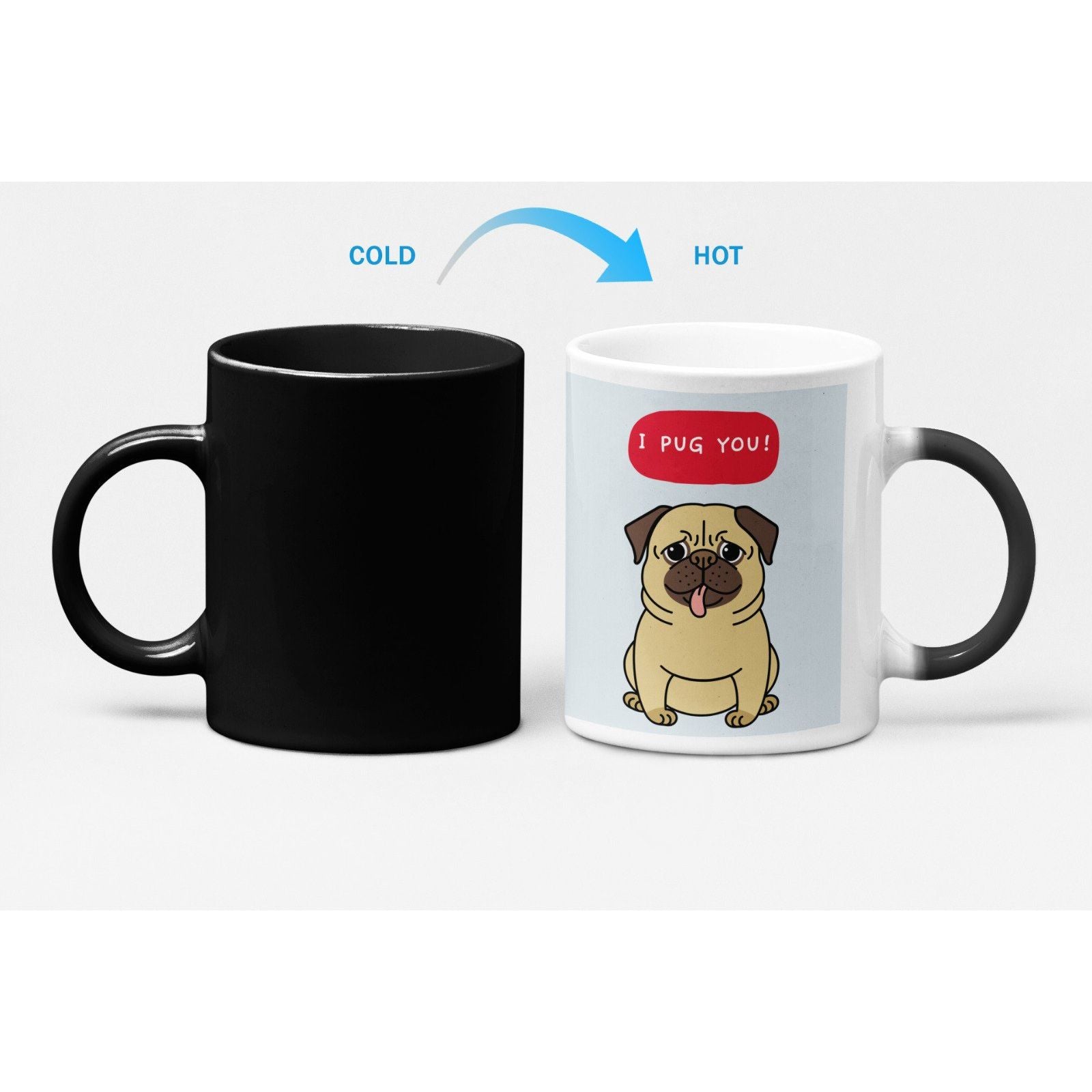 I PUG You Puppy Heat Sensitive Color Changing Mug